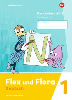 Flex und Flora 2. Buchstabenheft 2 GS (Grundschrift)