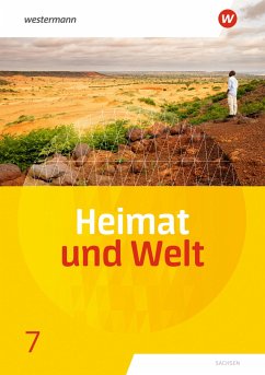 Heimat und Welt 7. Schülerband. Sachsen - Bräuer, Kerstin;Liebmann, Ute;Markert, Susanne