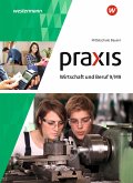 Praxis Wirtschaft und Beruf 9/M9. Schulbuch. Für Mittelschulen in Bayern