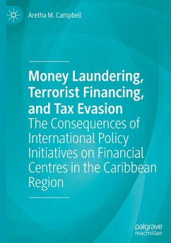 Money Laundering, Terrorist Financing, and Tax Evasion - Campbell, Aretha M.
