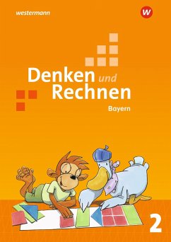 Denken und Rechnen 2. Schulbuch. Für Grundschulen in Bayern - Elsner, Angelika;Mayr-Leidnecker, Stefanie;Sandmann, Peter