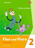 Flex und Flora 2. Heft Richtig schreiben 2. Für die Ausleihe Ausgabe 2021
