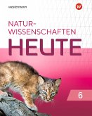 Naturwissenschaft heute 6. Schulbuch. Für Rheinland-Pfalz