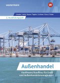 Außenhandel - Kaufmann/Kauffrau für Groß- und Außenhandelsmanagement. Schulbuch. 3. Ausbildungsjahr
