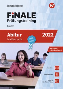 FiNALE Prüfungstraining / FiNALE Prüfungstraining Abitur Bayern, m. 1 Buch, m. 1 Beilage - Strick, Heinz Klaus;Brüning, Martin;Burbat, Benno