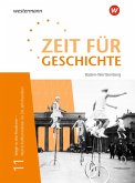 Zeit für Geschichte Oberstufe 11. Schülerband. Für Baden-Württemberg