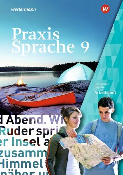 Praxis Sprache 9. Arbeitsheft. Bayern - Grassert, Daniel;Gürster, Markus;Gürster, Michael