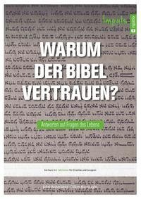 Warum der Bibel vertrauen? - Impuls - Ankerberg, John; Burroughs, Dillon