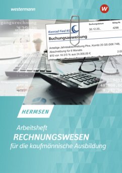 Rechnungswesen für die kaufmännische Ausbildung Arbeitsheft - Hermsen, Jürgen
