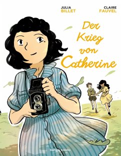 Der Krieg von Catherine - Fauvel, Claire;Billet, Julia