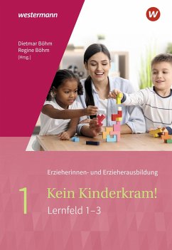 Kein Kinderkram! 1. Schulbuch - Böhm, Regine;Gehlen, Martin;Ribic, Bianca;Böhm, Dietmar