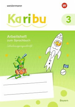 Karibu 3 SAS. Arbeitsheft. (Schulausgangsschrift). Für Bayern