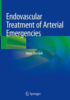 Endovascular Treatment of Arterial Emergencies - Duvnjak, Stevo
