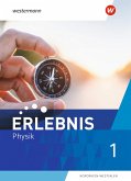 Erlebnis Physik 1. Schülerband. Für Nordrhein-Westfalen