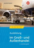 Ausbildung im Groß- und Außenhandel. 3. Ausbildungsjahr. Schülerband