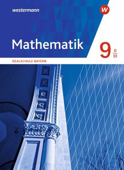 Mathematik 9. Schulbuch. Realschulen in Bayern. WPF II/III