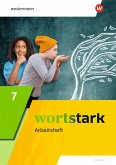 wortstark 7. Arbeitsheft. Allgemeine Ausgabe