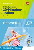 Fit fürs Gymnasium - 10-Minuten-Trainer. Übertritt 4 / 5 Mathematik Geometrie