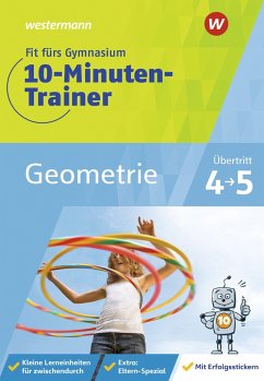 Fit fürs Gymnasium - 10-Minuten-Trainer. Übertritt 4 / 5 Mathematik Geometrie - Blumberg, Tanja