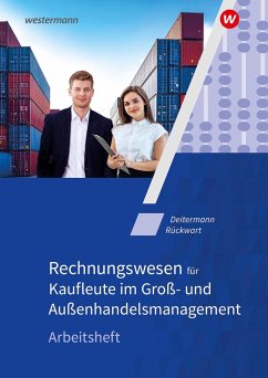 Rechnungswesen für Kaufleute im Groß- und Außenhandelsmanagement. Arbeitsheft - Stobbe, Susanne;Rückwart, Wolf-Dieter;Deitermann, Manfred