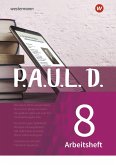 P.A.U.L. D. (Paul) 8. Arbeitshft. Für Gymnasien und Gesamtschulen - Neubearbeitung