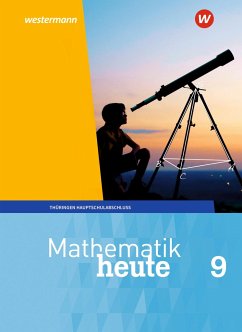 Mathematik heute 9. Schulbuch 9 Hauptschulbildungsgang. Für Thüringen - Fiedler, Christine;Günther, Sylvia;Reiche, Edeltraud