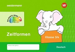 DIE BUNTE REIHE - Deutsch. Zeitformen Klasse 3 / 4