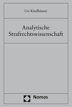 Analytische Strafrechtswissenschaft - Kindhäuser, Urs