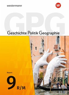 Geschichte - Politik - Geographie (GPG) 9. Schulbuch . Für Mittelschulen in Bayern - Budelmann, Geerd;Schäfer, Florian;Zader-Ulitzka, Andrea;Krautter, Yvonne