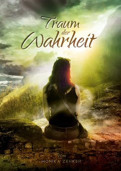 Traum der Wahrheit (eBook, ePUB) - Zenker, Monika