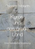 Kyros und das große Land (eBook, ePUB)