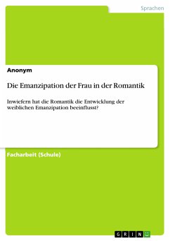 Die Emanzipation der Frau in der Romantik (eBook, PDF)