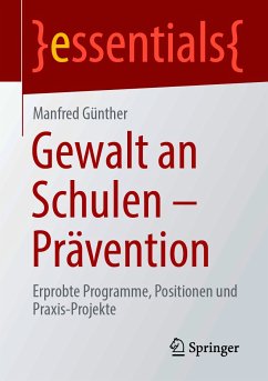 Gewalt an Schulen - Prävention (eBook, PDF) - Günther, Manfred