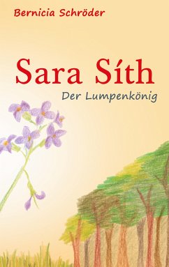 Sara Síth - Der Lumpenkönig (eBook, ePUB) - Schröder, Bernicia