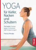 Yoga für Kiefer, Nacken und Schultern (eBook, ePUB)