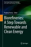 Biorefineries: A Step Towards Renewable and Clean Energy (eBook, PDF)