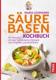 Maria Lohmanns Säure-Basen-Kochbuch (eBook, ePUB)