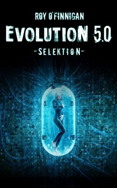 Evolution 5.0 - Selektion (eBook, ePUB) - O'Finnigan, Roy