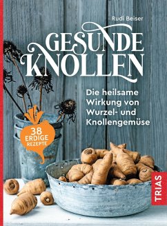 Gesunde Knollen (eBook, ePUB) - Beiser, Rudi