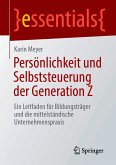 Persönlichkeit und Selbststeuerung der Generation Z (eBook, PDF)