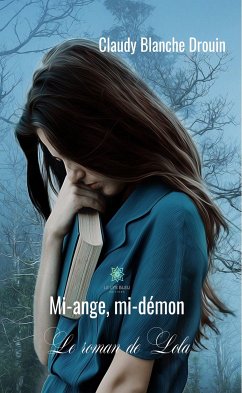 Mi-ange, mi-démon (eBook, ePUB) - Blanche Drouin, Claudy