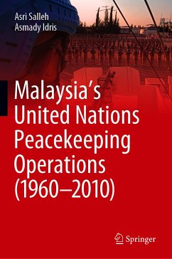 Malaysia’s United Nations Peacekeeping Operations (1960–2010) (eBook, PDF) - Salleh, Asri; Idris, Asmady