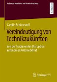 Vereindeutigung von Technikzukünften (eBook, PDF)