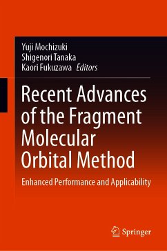 Recent Advances of the Fragment Molecular Orbital Method (eBook, PDF)