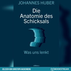 Die Anatomie des Schicksals (MP3-Download) - Huber, Johannes