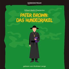 Pater Brown: Das Hundeorakel (MP3-Download) - Chesterton, Gilbert Keith