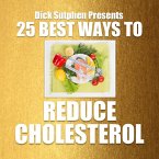 25 Best Ways To Reduce Cholesterol (MP3-Download)