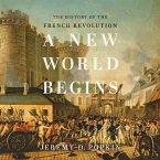 A New World Begins - The History of the French Revolution (Unabridged) (MP3-Download)