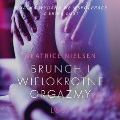 Brunch i wielokrotne orgazmy - opowiadanie erotyczne (MP3-Download) - Nielsen, Beatrice