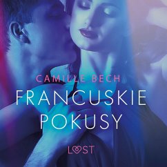 Francuskie pokusy - opowiadanie erotyczne (MP3-Download) - Bech, Camille